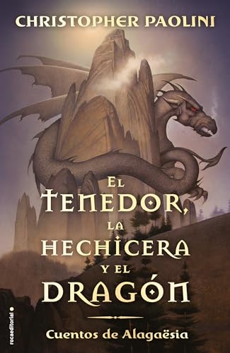 El Tenedor, la Hechicera y el Dragon: Cuentos de Alagaesia Vol. 1 = The Fork, the Witch, and the Worm: Cuentos de Alagaësia (Roca Infantil y Juvenil)
