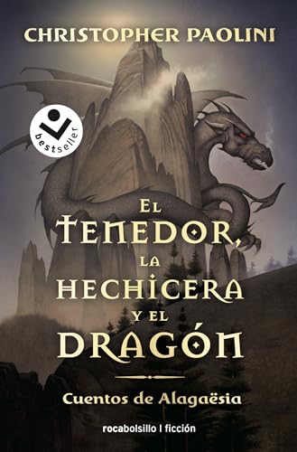 El tenedor, la hechicera y el dragón (Ciclo El Legado): Cuentos de Alagaësia (Best Seller | Ficción)