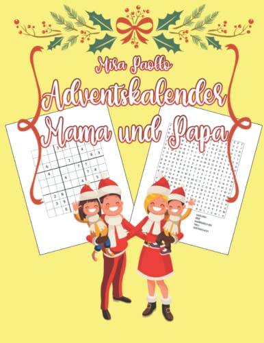 Adventskalender Mama und Papa: Eine kleine Überraschung für die besten Eltern der Welt zur Adventszeit Adventskalender Mama und Papa: Eine kleine Überraschung für die besten Eltern der Welt zur Adventszeit