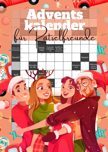 Adventskalender für Rätselfreunde: Kreuzworträtsel mit großer Schrift für Erwachsene und Senioren Adventskalender für Rätselfreunde: Kreuzworträtsel mit großer Schrift für Erwachsene und Senioren