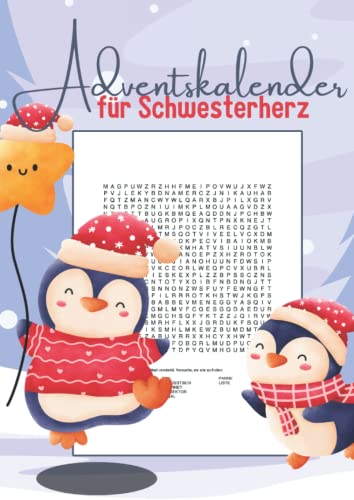 Adventskalender für Schwesterherz: Wortsuchrätsel Weihnachtskalender für eine großartige Schwester | Jeden Tag drei neue Rätsel Adventskalender für Schwesterherz: Wortsuchrätsel Weihnachtskalender für eine großartige Schwester | Jeden Tag drei neue Rätsel von Independently published