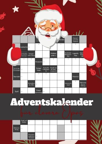 Adventskalender für clevere Opas: Kreuzworträtsel mit kniffligen Fragen für die Adventszeit | Tägliche Beschäftigung für Senioren Adventskalender für clevere Opas: Kreuzworträtsel mit kniffligen Fragen für die Adventszeit | Tägliche Beschäftigung für Senioren