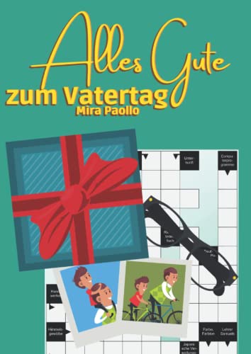Alles Gute zum Vatertag: Kreuzworträtsel Große Schrift für Erwachsene | Dein Geschenk für den besten Papa der Welt Alles Gute zum Vatertag: Kreuzworträtsel Große Schrift für Erwachsene | Dein Geschenk für den besten Papa der Welt