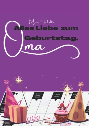 Alles Liebe zum Geburtstag, Oma: Kreuzworträtsel große Schrift für Senioren | Rätselbuch Erwachsene und Geschenk für Omas | Gehirnjogging für Rentner Alles Liebe zum Geburtstag, Oma: Kreuzworträtsel große Schrift für Senioren | Rätselbuch Erwachsene und Geschenk für Omas | Gehirnjogging für Rentner von Independently published