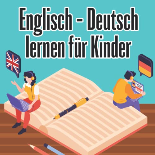 Englisch - Deutsch lernen für Kinder: Bildwörterbuch mit deutsch-englischen Vokabeln | Sprache erlernen für Anfänger Englisch - Deutsch lernen für Kinder: Bildwörterbuch mit deutsch-englischen Vokabeln | Sprache erlernen für Anfänger von Independently published
