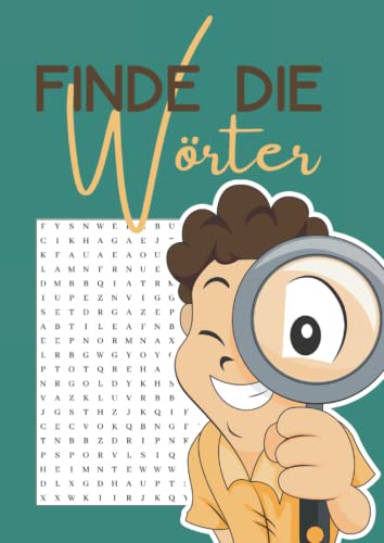 Finde die Wörter: Wortsuchrätsel für Erwachsene und Senioren Finde die Wörter: Wortsuchrätsel für Erwachsene und Senioren von Independently published