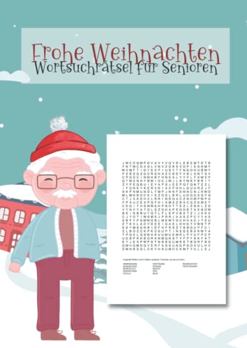 Frohe Weihnachten - Wortsuchrätsel für Senioren: Finde die Wörter - Das Rätselheft mit großer Schrift für Oma und Opa Frohe Weihnachten - Wortsuchrätsel für Senioren: Finde die Wörter - Das Rätselheft mit großer Schrift für Oma und Opa von Independently published