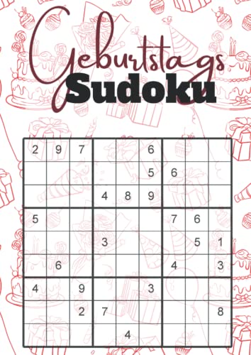 Geburtstags-Sudoku: Rätselheft für Erwachsene und Senioren Geburtstags-Sudoku: Rätselheft für Erwachsene und Senioren