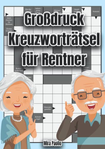 Großdruck Kreuzworträtsel für Rentner: 50 Schwedenrätsel mit großer Schrift für Senioren und Erwachsene Großdruck Kreuzworträtsel für Rentner: 50 Schwedenrätsel mit großer Schrift für Senioren und Erwachsene