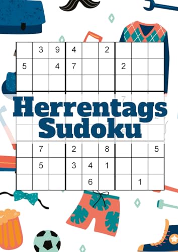 Herrentags-Sudoku: Knifflige Logikrätsel für den besten Papa der Welt