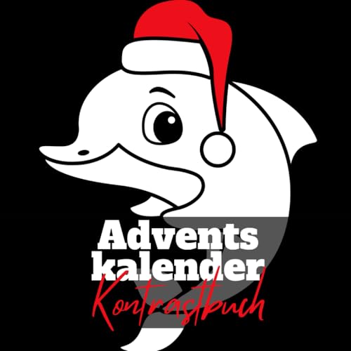 Kontrastbuch Adventskalender: Ein Kontraste Buch für Babys ab 2 Jahre - Weihnachtsbuch für 24 Tage voller neuer Eindrücke Kontrastbuch Adventskalender: Ein Kontraste Buch für Babys ab 2 Jahre - Weihnachtsbuch für 24 Tage voller neuer Eindrücke