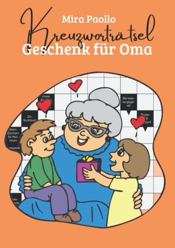 Kreuzworträtsel Geschenk für Oma: Große Schrift für Senioren | Rätselbuch mit extra großem Druck | Ideale Geschenkidee für die beste Oma der Welt Kreuzworträtsel Geschenk für Oma: Große Schrift für Senioren | Rätselbuch mit extra großem Druck | Ideale Geschenkidee für die beste Oma der Welt von Independently published