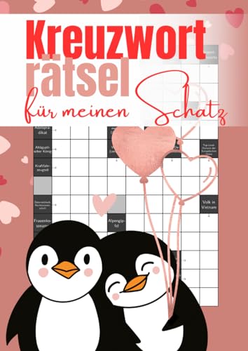 Kreuzworträtsel für meinen Schatz: Der Rätselbuch für Verliebte - ideal für die Partnerin oder den Partner Kreuzworträtsel für meinen Schatz: Der Rätselbuch für Verliebte - ideal für die Partnerin oder den Partner von Independently published