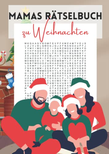 Mamas Rätselbuch zu Weihnachten: Wortsuchrätsel mit 1200 versteckten Begriffen zum Suchen für Erwachsene und Senioren Mamas Rätselbuch zu Weihnachten: Wortsuchrätsel mit 1200 versteckten Begriffen zum Suchen für Erwachsene und Senioren