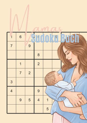 Mamas Sudoku Buch: Logikrätsel für die beste Mama der Welt | Beschäftigung für Erwachsene | Gehirnjogging für unterwegs Mamas Sudoku Buch: Logikrätsel für die beste Mama der Welt | Beschäftigung für Erwachsene | Gehirnjogging für unterwegs