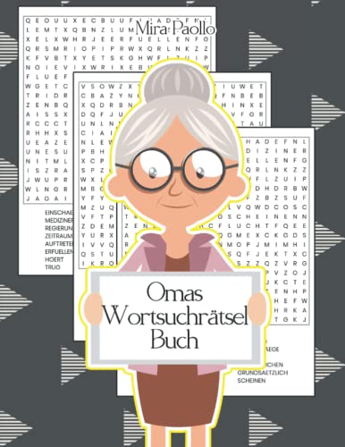 Omas Wortsuchrätsel Buch: Ein Rätselbuch für Oma - Wortsuche mit großer Schrift | Ideales Enkel Geschenk für die beste Oma der Welt Omas Wortsuchrätsel Buch: Ein Rätselbuch für Oma - Wortsuche mit großer Schrift | Ideales Enkel Geschenk für die beste Oma der Welt von Independently published