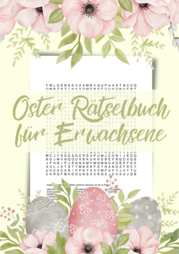 Oster Rätselbuch für Erwachsene: Wortsuchrätsel für die Osterzeit Oster Rätselbuch für Erwachsene: Wortsuchrätsel für die Osterzeit von Independently published