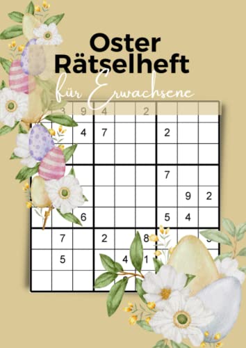 Oster Rätselheft für Erwachsene: Soduko schwer im Großdruck für eine entspannte Osterzeit Oster Rätselheft für Erwachsene: Soduko schwer im Großdruck für eine entspannte Osterzeit