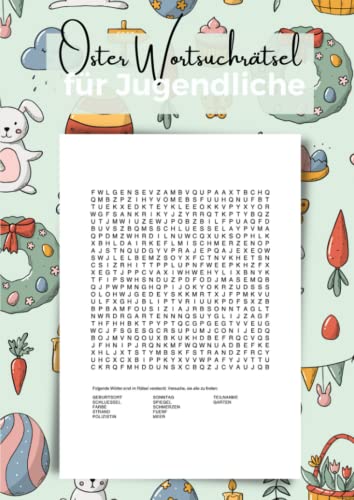 Oster Wortsuchrätsel für Jugendliche: Ein lustiges Konzentrationstraining für Kinder Oster Wortsuchrätsel für Jugendliche: Ein lustiges Konzentrationstraining für Kinder