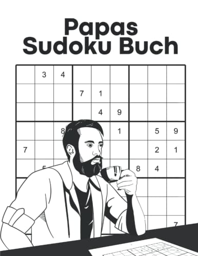 Papas Sudoku Buch: Logikrätselheft für Rätselprofis | Schwere Soduko als ideale Beschäftigung für Jung und Alt Papas Sudoku Buch: Logikrätselheft für Rätselprofis | Schwere Soduko als ideale Beschäftigung für Jung und Alt