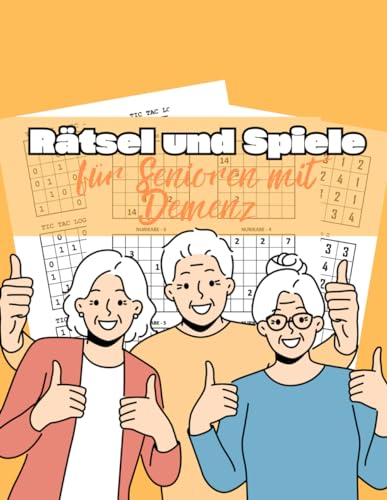 Rätsel und Spiele für Senioren mit Demenz: 19 unterschiedliche Rätselarten allein und zu zweit Rätsel und Spiele für Senioren mit Demenz: 19 unterschiedliche Rätselarten allein und zu zweit von Independently published