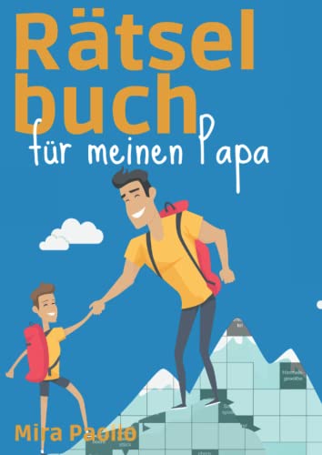 Rätselbuch für meinen Papa: Kreuzworträtsel große Schrift zum Verschenken - ideales Vatertagsgeschenk für den besten Papa der Welt Rätselbuch für meinen Papa: Kreuzworträtsel große Schrift zum Verschenken - ideales Vatertagsgeschenk für den besten Papa der Welt