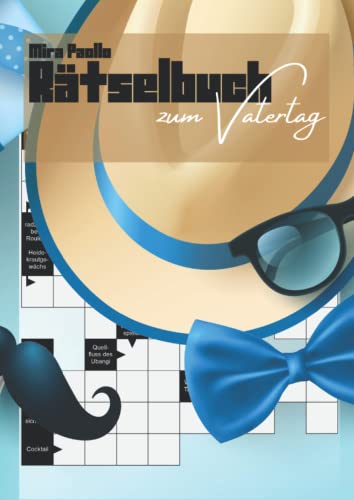 Rätselbuch zum Vatertag: Großdruck Kreuzworträtsel für den besten Papa der Welt | Vatertagsgeschenk für kluge Köpfe Rätselbuch zum Vatertag: Großdruck Kreuzworträtsel für den besten Papa der Welt | Vatertagsgeschenk für kluge Köpfe
