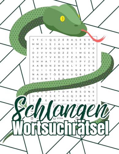 Schlangen-Wortsuchrätsel: Das etwas andere Rätsel - finde die Begriffe in allen Richtungen Schlangen-Wortsuchrätsel: Das etwas andere Rätsel - finde die Begriffe in allen Richtungen von Independently published