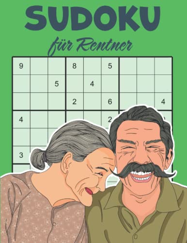 Sudoku für Rentner: Sudokuheft mit 200 Rätseln für langanhaltenden Spielspaß | Geschenk zum Renteneintritt Sudoku für Rentner: Sudokuheft mit 200 Rätseln für langanhaltenden Spielspaß | Geschenk zum Renteneintritt von Independently published