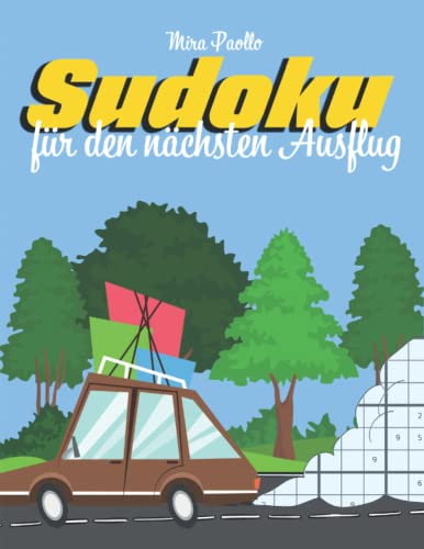 Sudoku für den nächsten Ausflug: Schwere Rätsel für schlaue Ratefüchse | Das Soduko Buch für unterwegs | Rätselheft Erwachsene und Demenz Beschäftigung Sudoku für den nächsten Ausflug: Schwere Rätsel für schlaue Ratefüchse | Das Soduko Buch für unterwegs | Rätselheft Erwachsene und Demenz Beschäftigung von Independently published