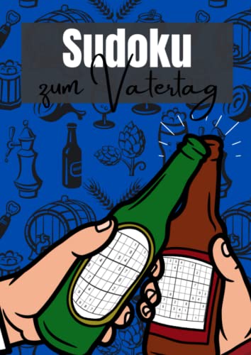 Sudoku zum Vatertag: 400 Rätsel mittel bis schwer für schlaue Papas Sudoku zum Vatertag: 400 Rätsel mittel bis schwer für schlaue Papas