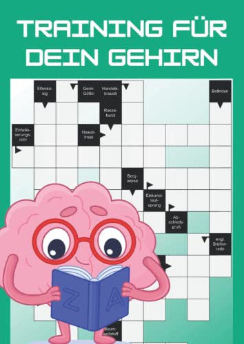 Training für Dein Gehirn: Kreuzworträtsel große Schrift für Erwachsene und Senioren Training für Dein Gehirn: Kreuzworträtsel große Schrift für Erwachsene und Senioren