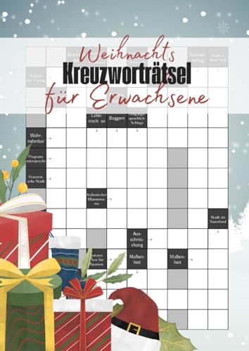 Weihnachts-Kreuzworträtsel für Erwachsene: 50 schwere Rätsel mit exotischen Fragen für erfahrene Rätselfreunde Weihnachts-Kreuzworträtsel für Erwachsene: 50 schwere Rätsel mit exotischen Fragen für erfahrene Rätselfreunde von Independently published