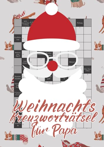Weihnachts-Kreuzworträtsel für Papa: Knifflige Schwedenrätsel für clevere Väter zur Weihnachtszeit Weihnachts-Kreuzworträtsel für Papa: Knifflige Schwedenrätsel für clevere Väter zur Weihnachtszeit