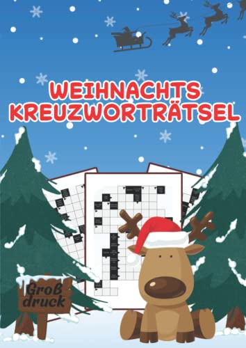 Weihnachts-Kreuzworträtsel: 50 Großdruck Schwedenrätsel für die perfekte Weihnachtszeit - schwere Fragen für Profis Weihnachts-Kreuzworträtsel: 50 Großdruck Schwedenrätsel für die perfekte Weihnachtszeit - schwere Fragen für Profis von Independently published