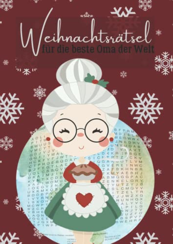 Weihnachtsrätsel für die beste Oma der Welt: Wortsuche für clevere Senioren Weihnachtsrätsel für die beste Oma der Welt: Wortsuche für clevere Senioren