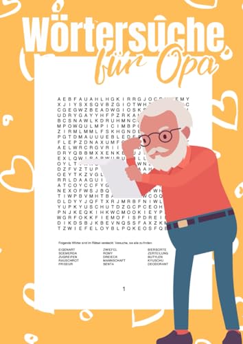 Wörtersuche für Opa: Das Rätselheft für den besten Opa der Welt - mit großer Schrift für erleichterte Lesbarkeit Wörtersuche für Opa: Das Rätselheft für den besten Opa der Welt - mit großer Schrift für erleichterte Lesbarkeit von Independently published
