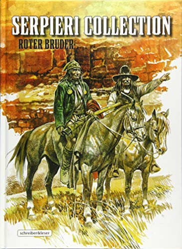 Serpieri Collection – Western: 3. Roter Bruder