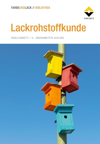 Lackrohstoffkunde (FARBE UND LACK // BIBLIOTHEK)