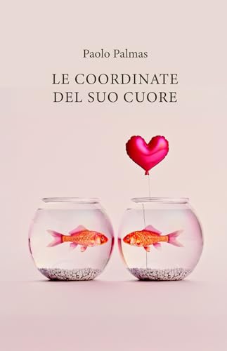 LE COORDINATE DEL SUO CUORE (La community di ilmiolibro.it) von ilmiolibro self publishing