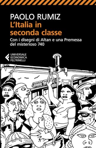 L'Italia in seconda classe (Universale economica) von Feltrinelli