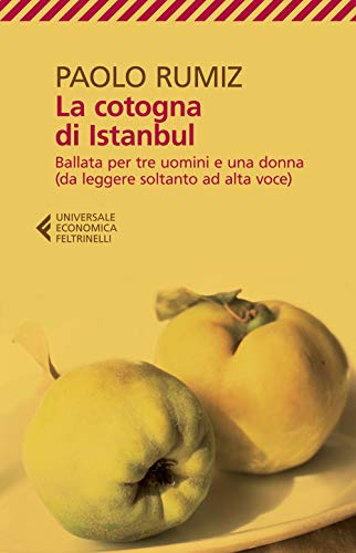 La cotogna di Istanbul (Universale economica, Band 8647) von Universale Economica