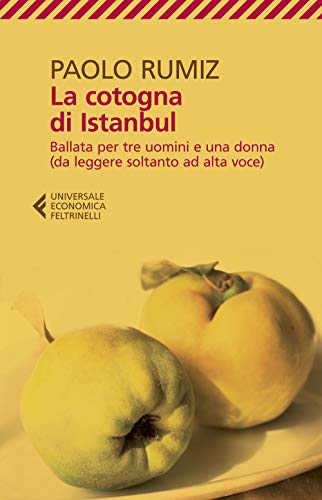 La cotogna di Istanbul (Universale economica, Band 8647)