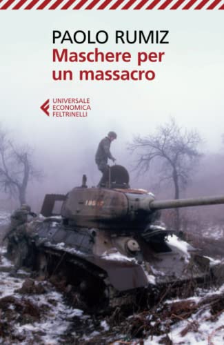 Maschere per un massacro (Universale economica, Band 8044) von Feltrinelli