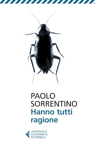 Hanno tutti ragione (Universale economica, Band 8041) von Feltrinelli