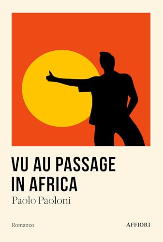 Vu au passage in Africa (Romanzo)
