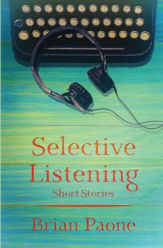 Selective Listening: 20 Short Stories von Scout Media
