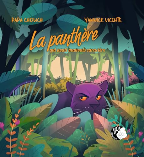 La panthère qui avait mauvais caractère von YO EDITIONS