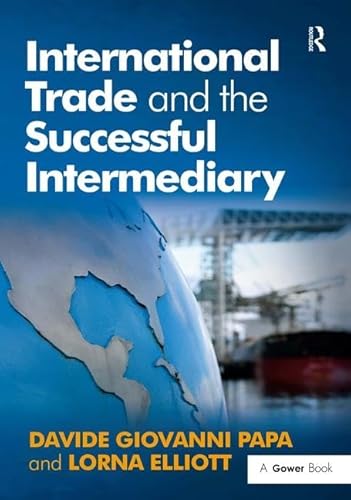 International Trade and the Successful Intermediary von Routledge