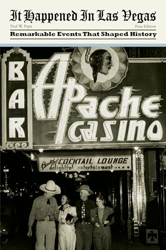 It Happened in Las Vegas: Remarkable Events That Shaped History von Globe Pequot Press